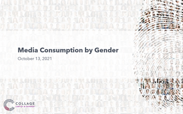 Media Consumption by Gender