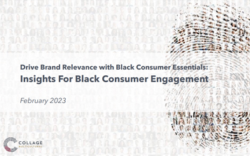 Insights for Black Consumer Engagement