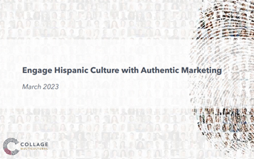 Engage Hispanic Culture with Authentic Marketing - Slide Example