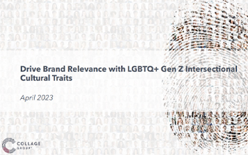 Drive Brand Relevance with LGBTQ+ Gen Z Intersectional Cultural Traits - Slide Deck Example