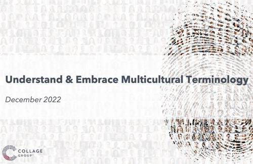 Understand and Embrace Multicultural Terminology